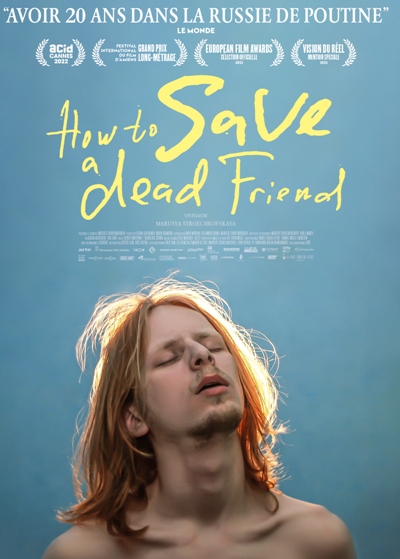 HOW to SAVE a DEAD FRIEND – Film