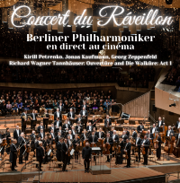 CONCERT du REVEILLON : PHILHARMONIQUE DE BERLIN LIVE AU CINÉMA